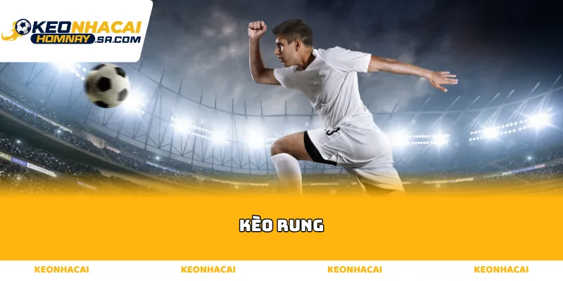 Kèo rung